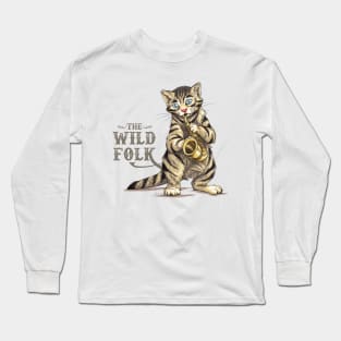 The Wild Folk - Wild Cat on Sax Long Sleeve T-Shirt